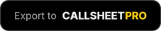 Export to Callsheet Pro button, dark